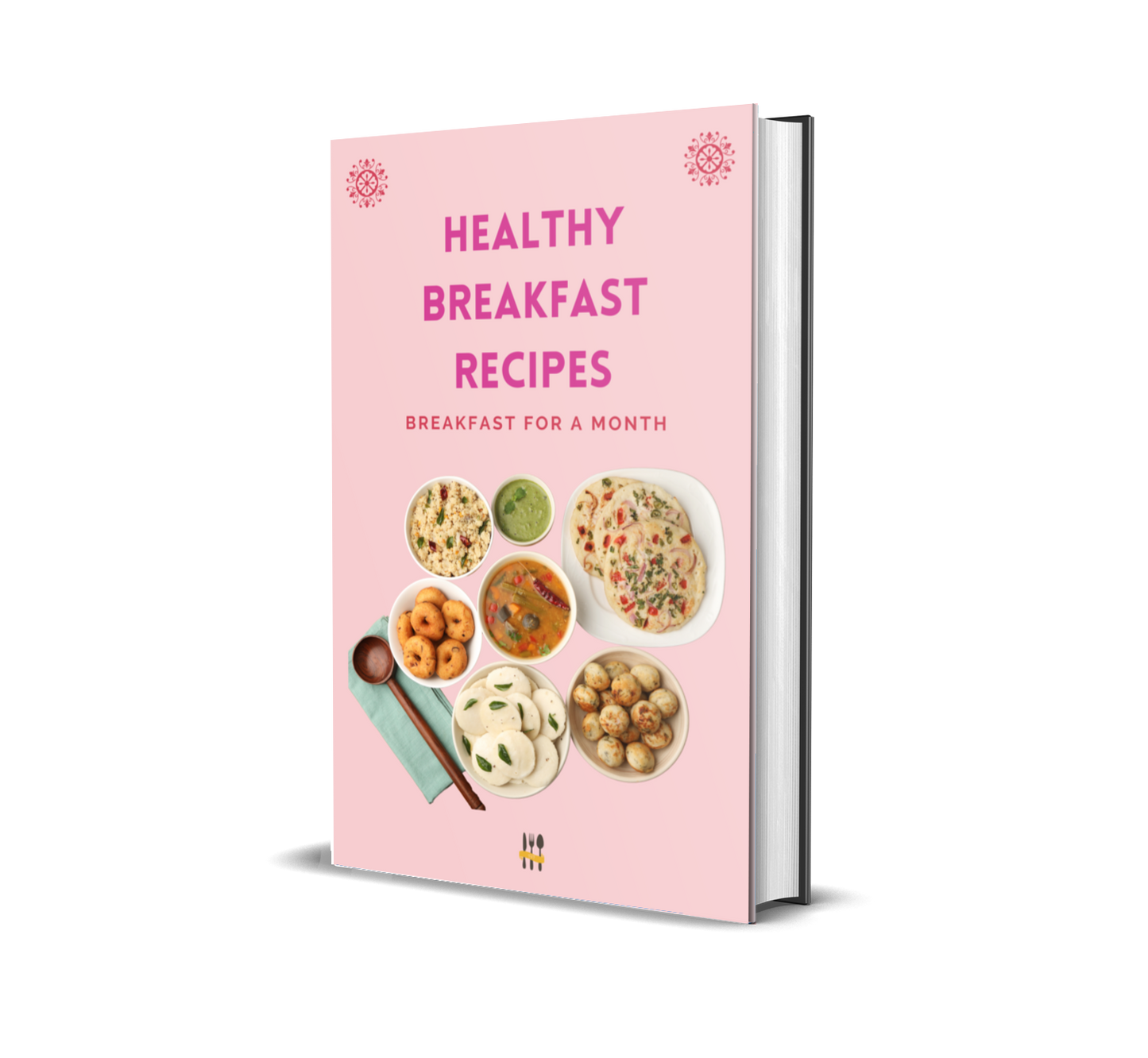 BREAKFAST BLISS: Quick & Healthy Breakfast Recipes for a month